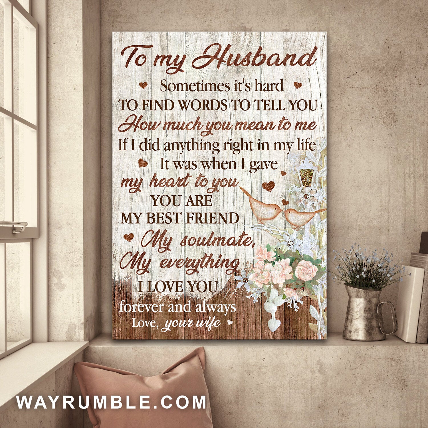 To my husband, Bird Couple, Rose, Sometime it's hard to find words to tell you how much you mean to me - Couple Portrait Canvas Prints, Wall Art