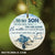 To my son - Turtle toward the beach - I am always right there in your heart - Circle Ceramic Ornament