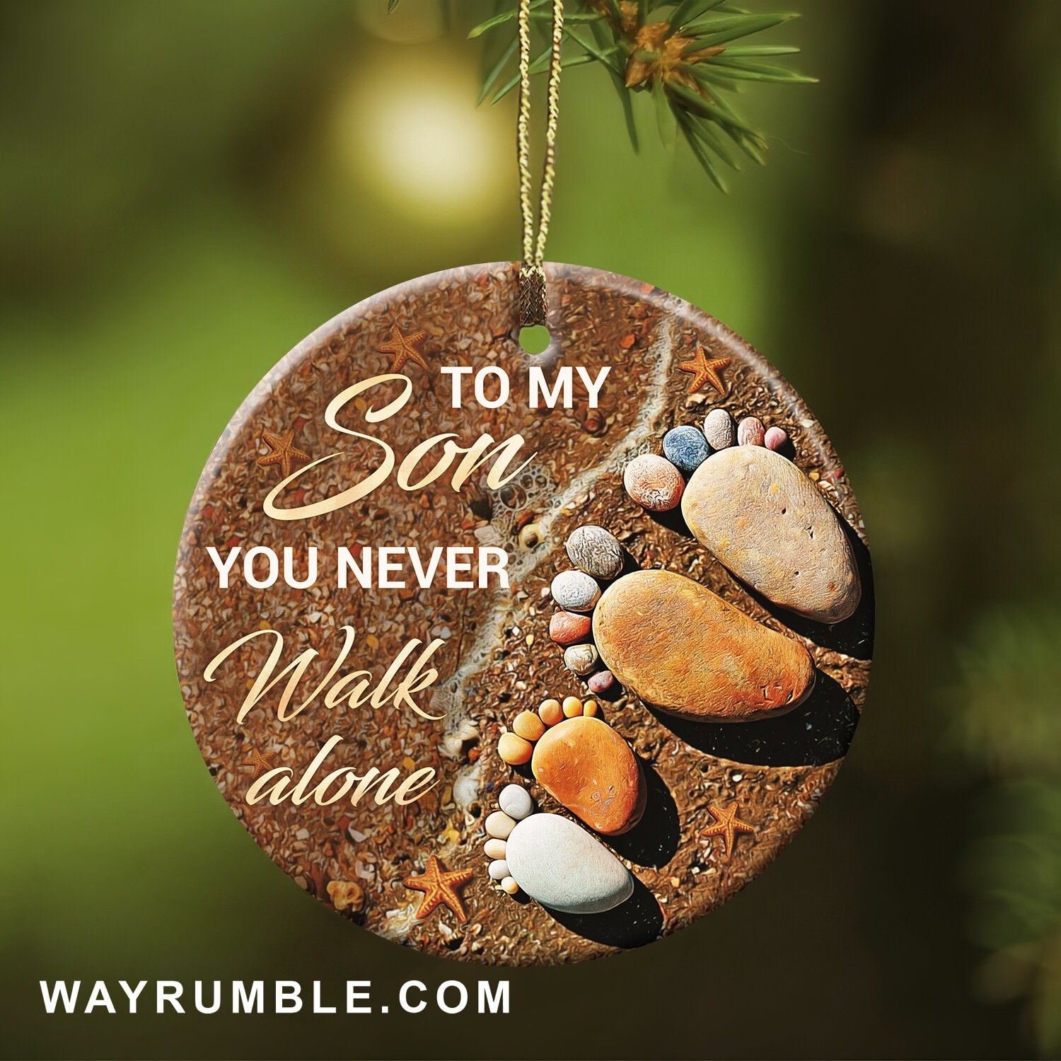 To my son - Feet - You never walk alone - Ceramic Ornament