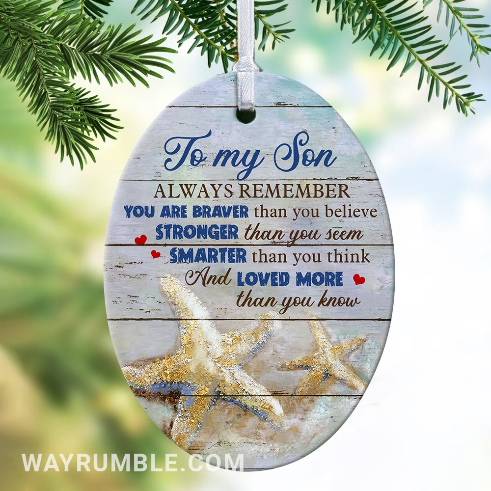 To my son - Starfish - You are loved more than you know - Family Oval Ceramic Ornament