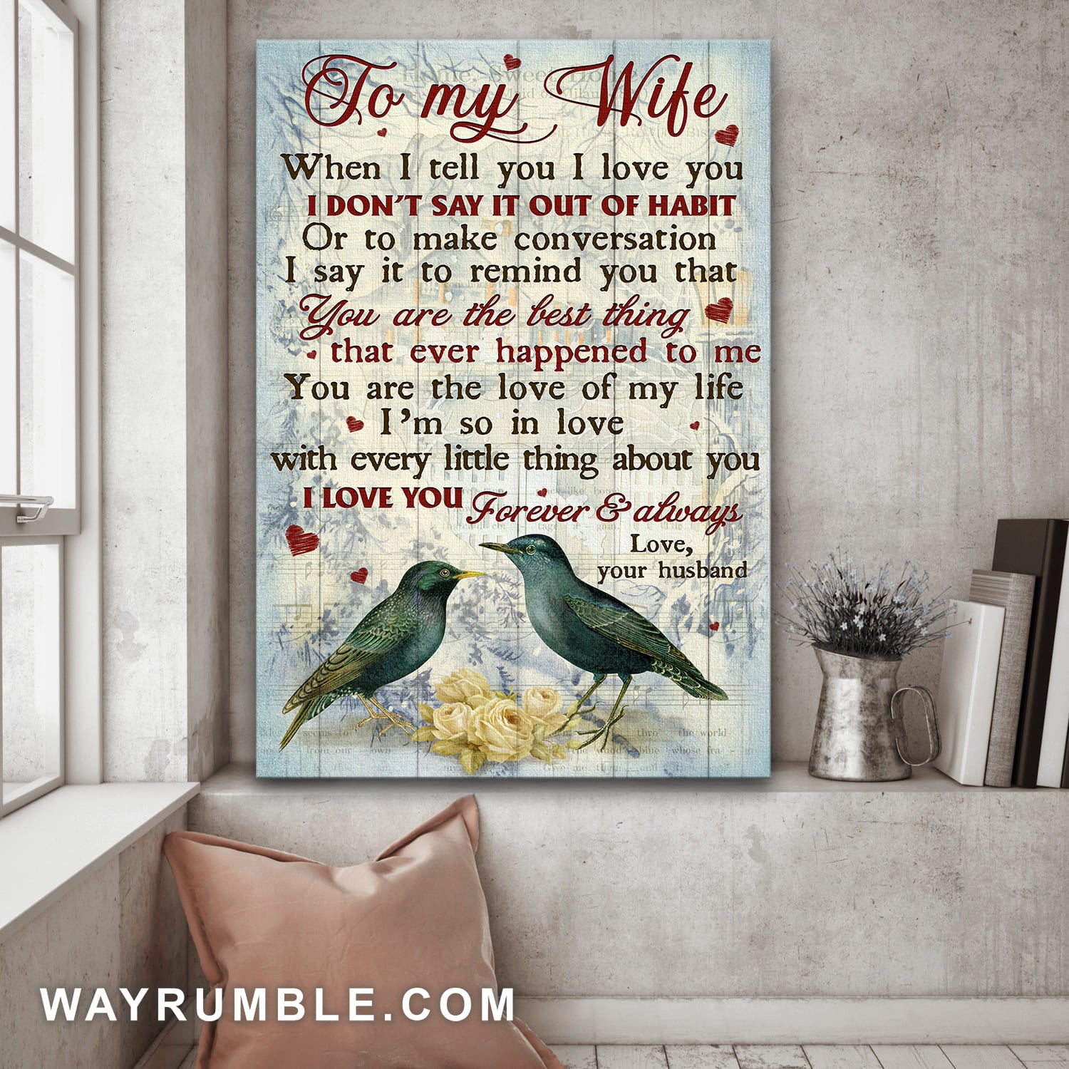 To my wife, Bird couple, Rose, You are best thing that ever happened to me - Couple Portrait Canvas Prints, Wall Art