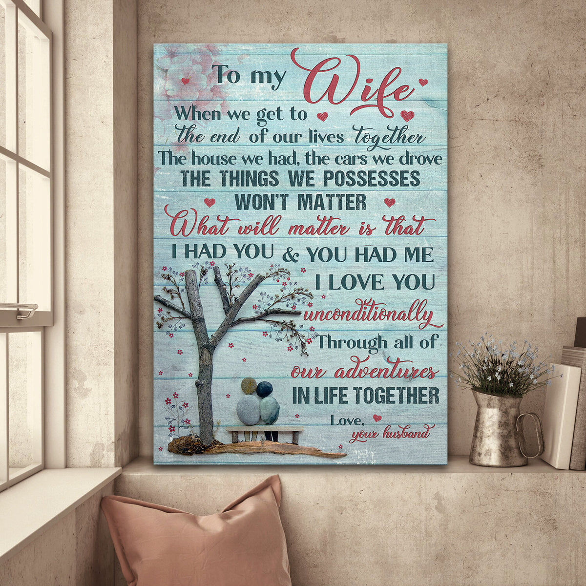To my wife, Head on shoulder couple, Under the tree, What will matter is that I had you and you had me - Couple Portrait Canvas Prints, Wall Art