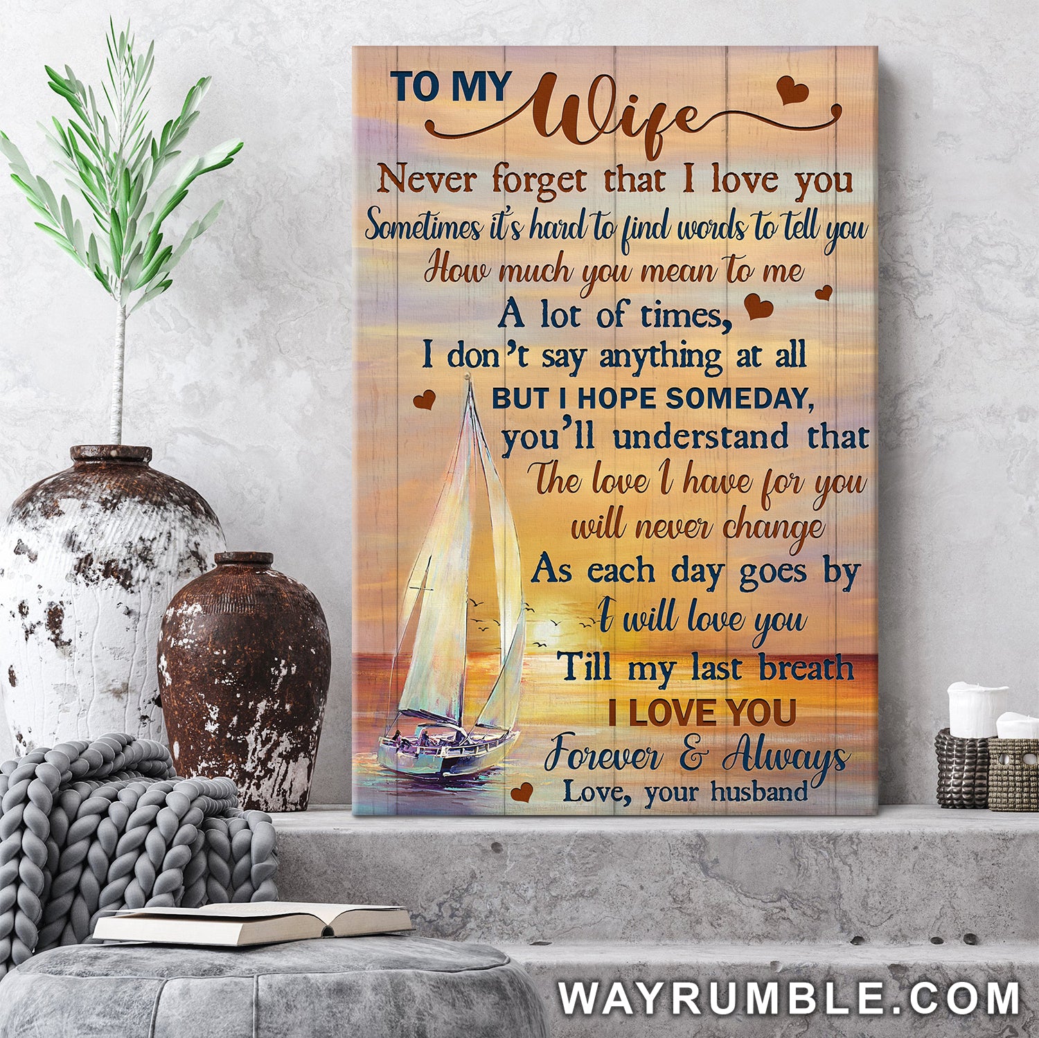 To my wife, Sailboat sunset, The love I have for you will never change - Couple Portrait Canvas Prints, Wall Art