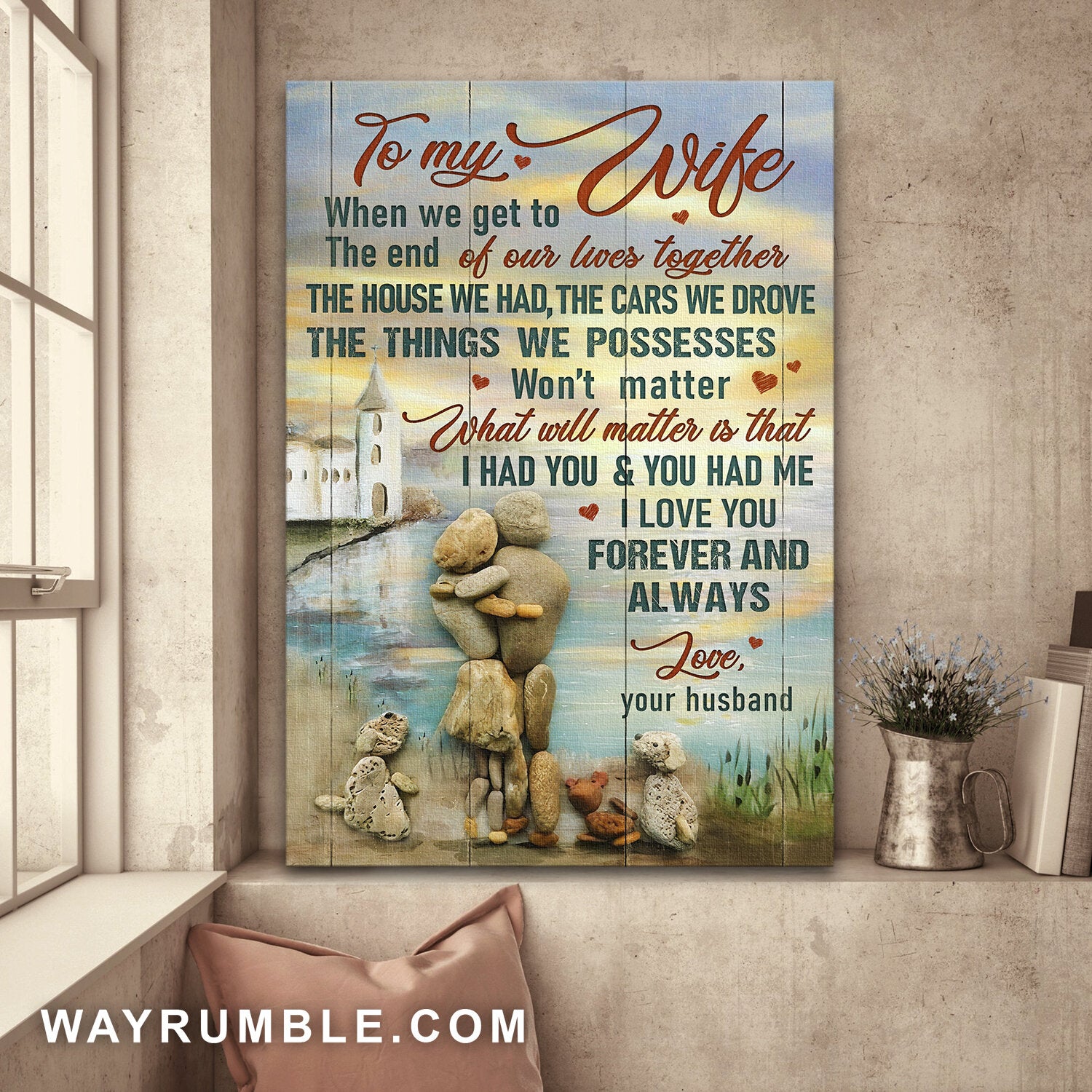 To my wife, Pebble couple, Sunset Painting, What will matter is that, I had you & you had me - Couple Portrait Canvas Prints, Wall Art