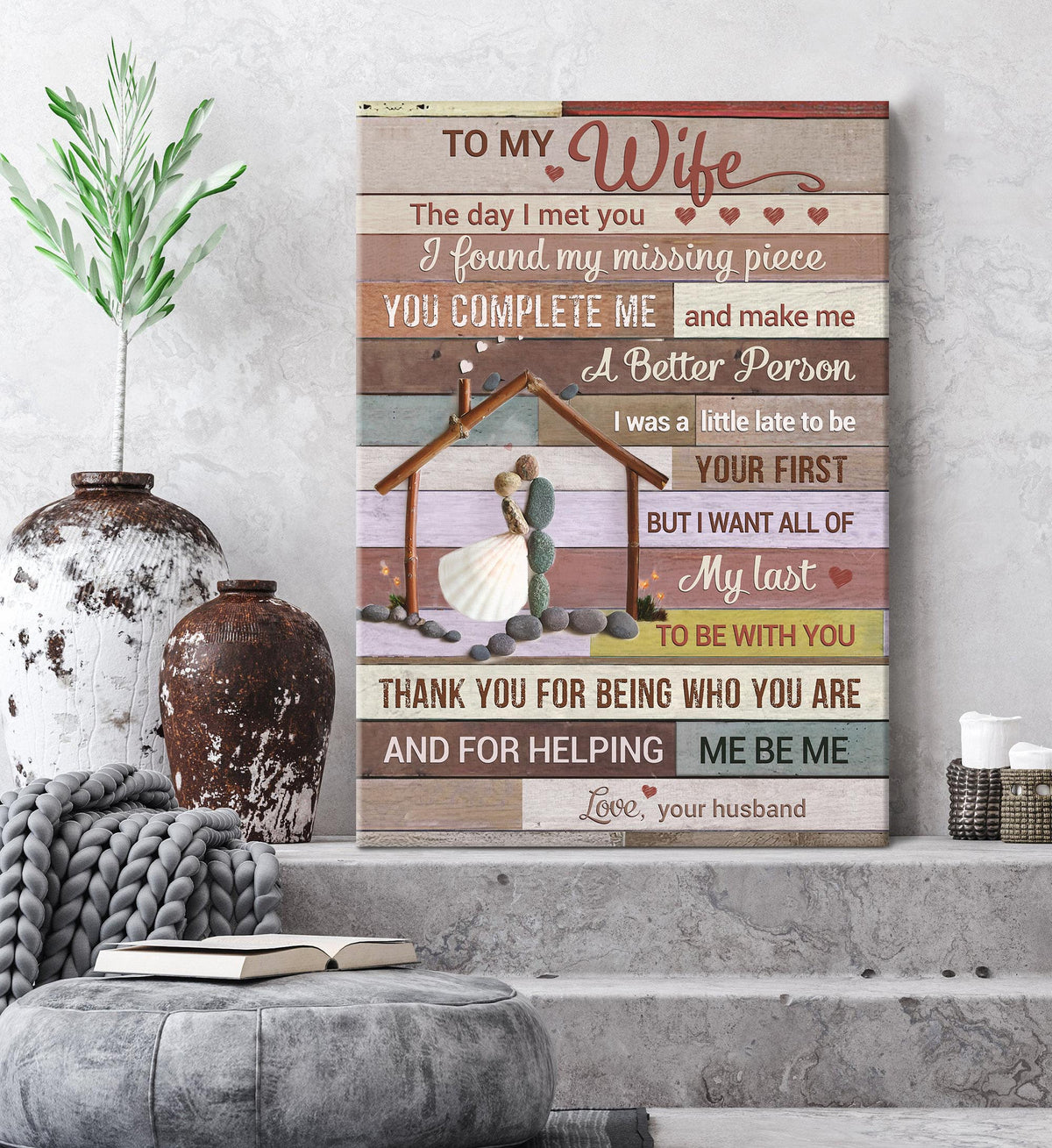 To my wife, Sweet home, Pebble Couple, The day I met you I found my missing piece - Couple Portrait Canvas Prints, Wall Art