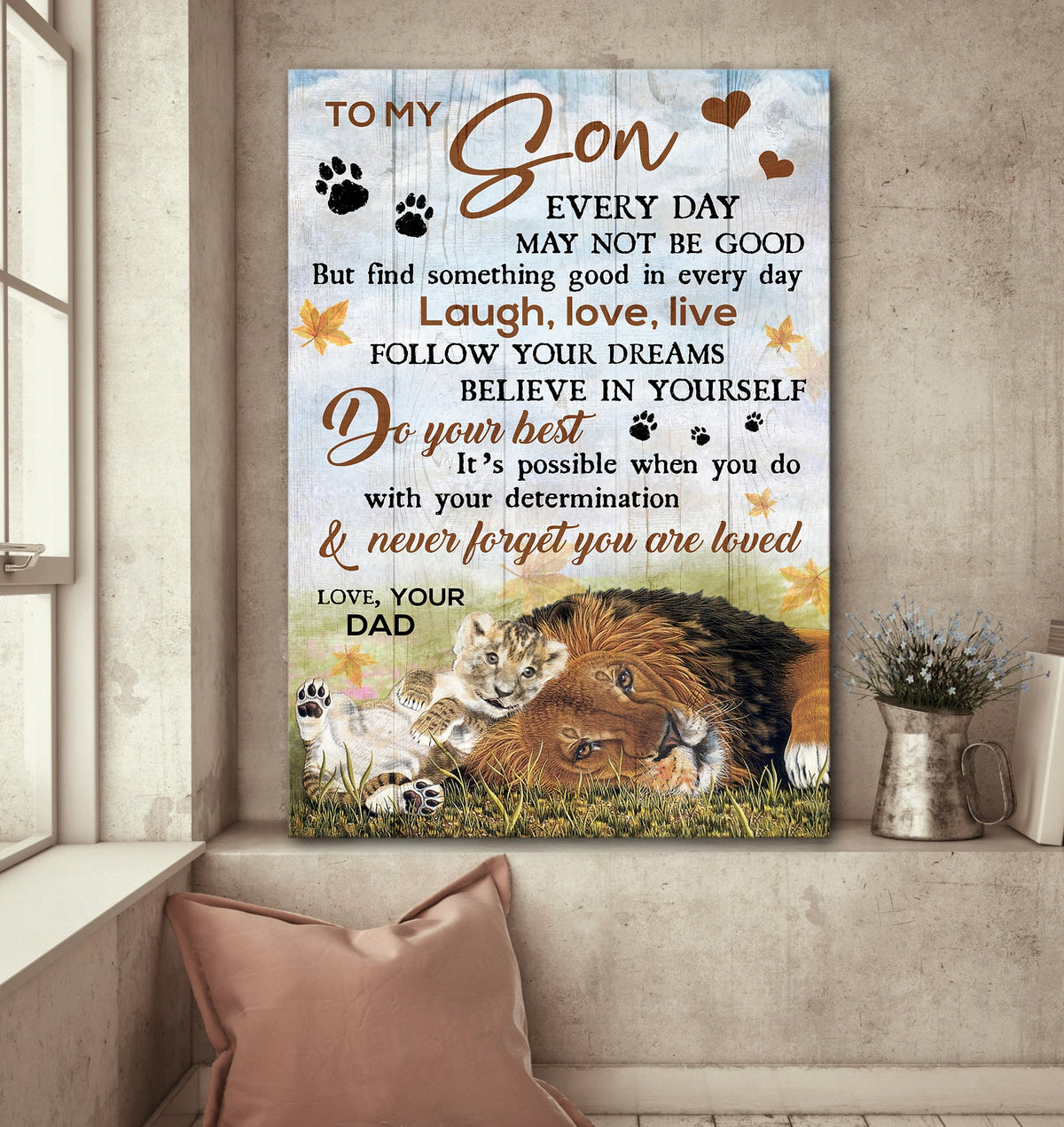 Dad to son, Lion dad and son, Every day may not be good - Family Portrait Canvas Prints, Wall Art