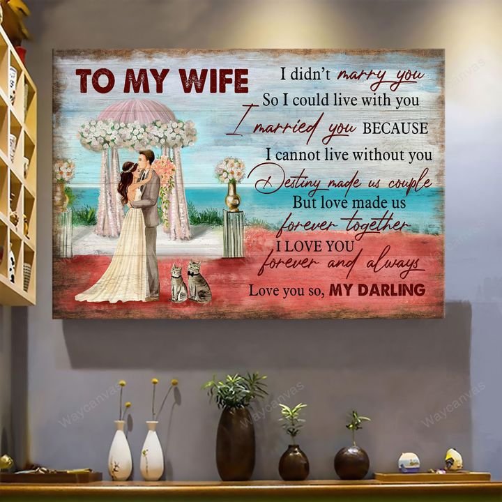 To my wife, Happy anniversary wedding, Beach Landscape, Love made us forever together - Couple Landscape Canvas Prints, Wall Art