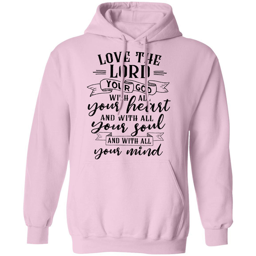 Love the Lord - Jesus White Apparel