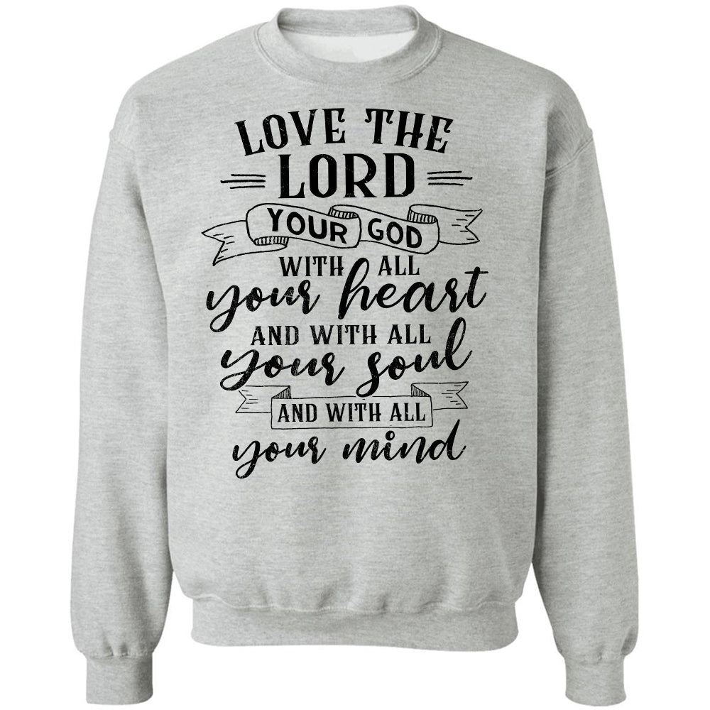 Love the Lord - Jesus White Apparel